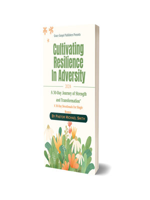 cover image of Cultivating Resilience In Adversity